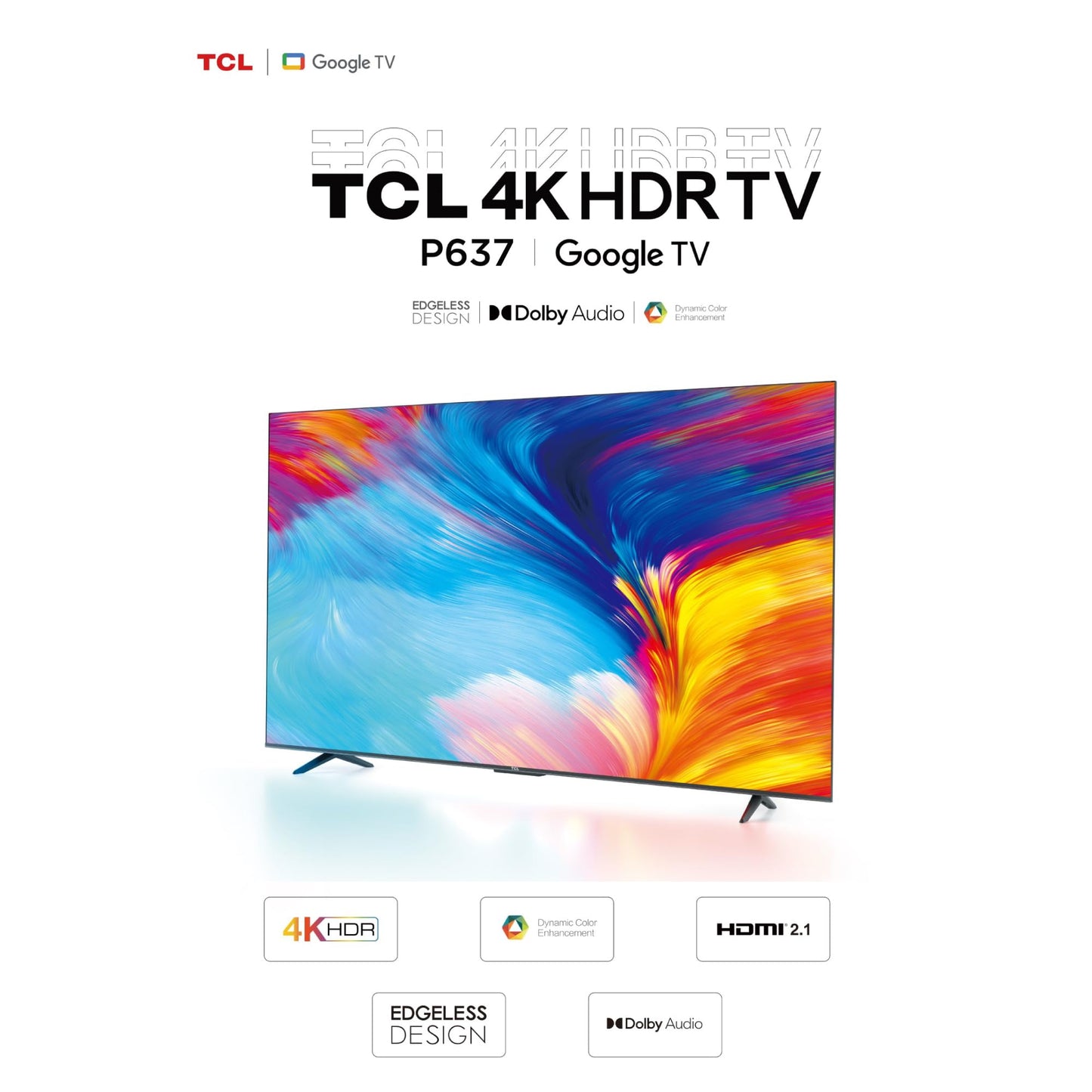 TCL 55 Inches Smart TV, 4K Ultra HD, Google TV, Dolby Audio HDR10 & Chromecast Built-in Edgeless Design - 55P637