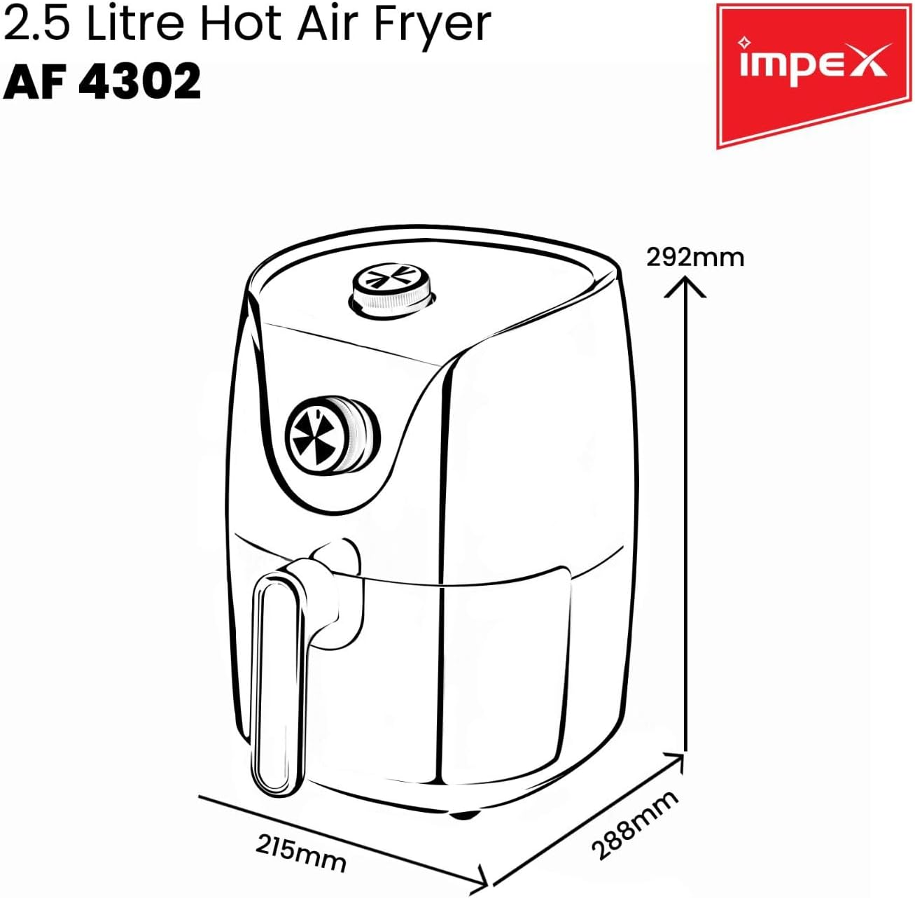 Impex 2.5 Ltr Air Fryer - Ideal for Meat, Fish, Vegetables, French Fries, Temperature Control 80°C-200°C, Timer 30 Mins with 2 Year Warranty-Black (AF 4302)