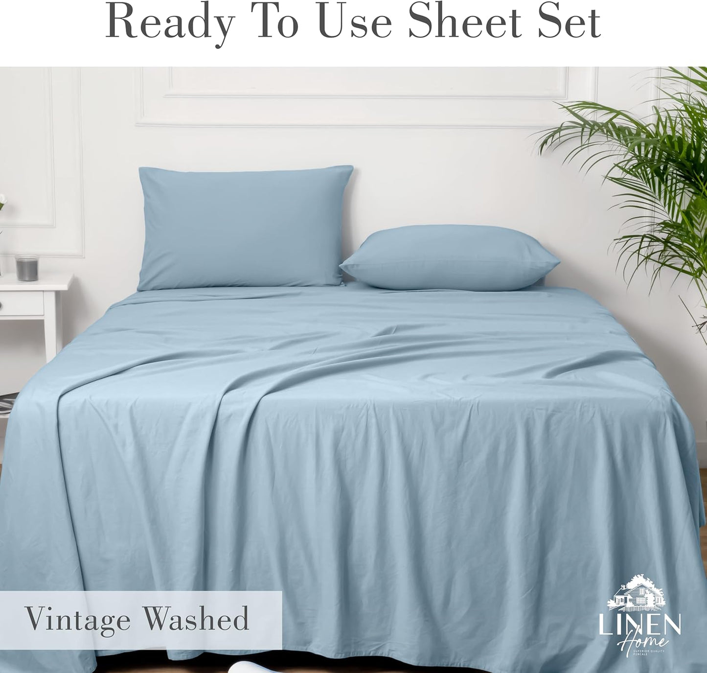 Linen Home Washed Cotton Percale Queen Sheet Set, Baby Blue, Preshrunk, 4 Pieces Sets - 1 Flat, 1 Deep Pocket Fitted Sheet & 2 Envelope Closure Pillowcases, Soft, Cool and Comfortable Bed Linen
